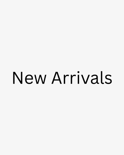 New Arrivals